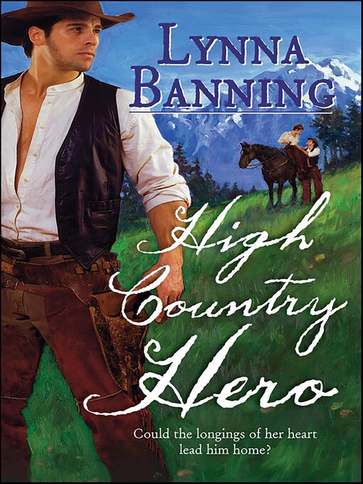 Title details for High Country Hero by Lynna Banning - Available